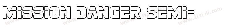 Mission Danger Semi字体转换